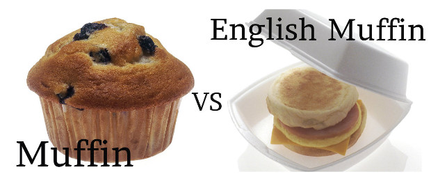 Muffin vs English Muffin, 620